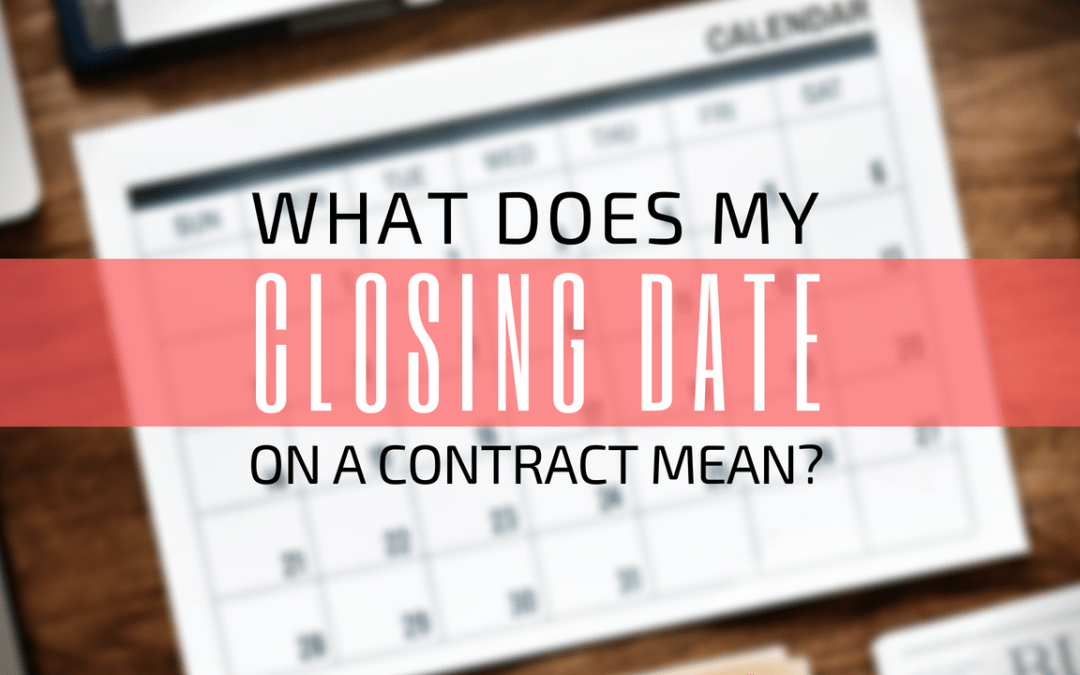 What Does My Closing Date On A Contract Mean Cape Coral Fort Myers 